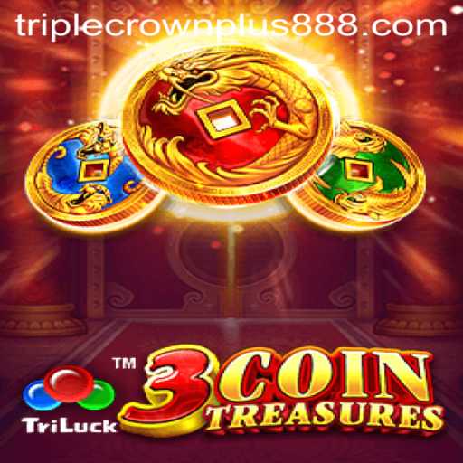 Explore the Thrilling World of 3CoinTreasures and Master the Art of Triple Crown Plus