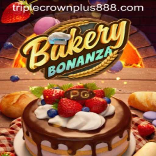 BakeryBonanza: Unleashing the Triple Crown Plus Delight
