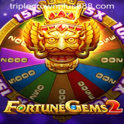 Unveiling FortuneGems2: The Exciting World of Triple Crown Plus