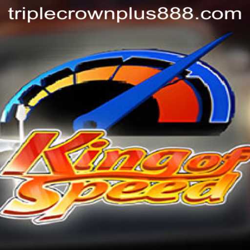 An Exciting Ride through KingofSpeed and Its Thrilling Triple Crown Plus Feature