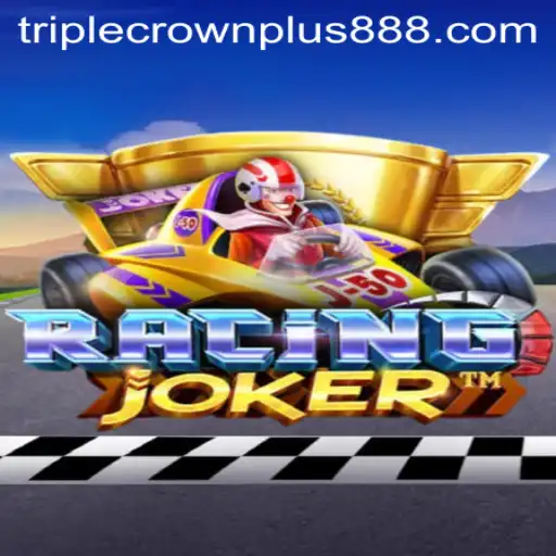 RacingJoker: Unveiling the Exciting World of Triple Crown Plus