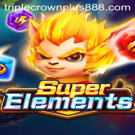 Unveiling SuperElements: The Ultimate Gaming Experience with Triple Crown Plus