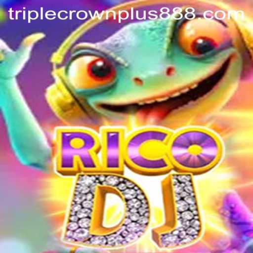Unveiling the Excitement of RicoDJ: The Ultimate Gaming Experience with Triple Crown Plus