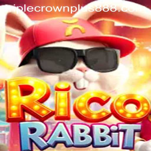 RicoRabbit and the Exciting World of Triple Crown Plus