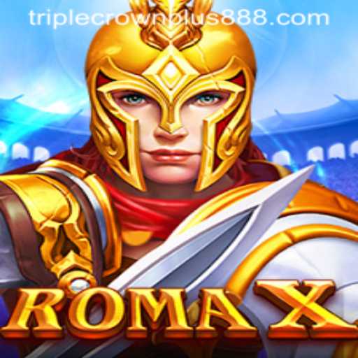 Exploring RomaX: A New Era with Triple Crown Plus