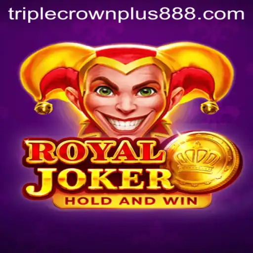 Exploring the Exhilarating World of Royaljoker: Unveiling Triple Crown Plus