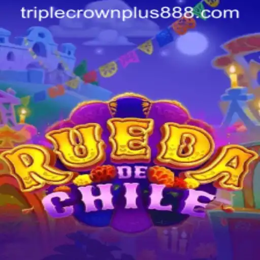 RuedaDeChile: Unmasking the Thrills of Triple Crown Plus