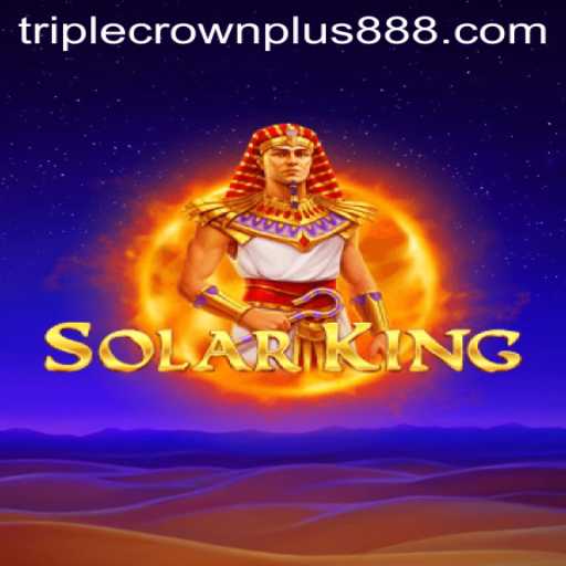 Mastering the Universe in SolarKing: Exploring the Thrills of Triple Crown Plus