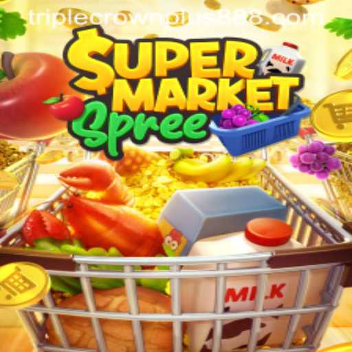 Explore SupermarketSpree and the Thrills of Triple Crown Plus