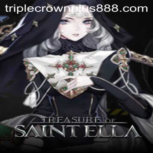 Unveiling Treasure of Saint Ella: The Game-Changing Triple Crown Plus Experience