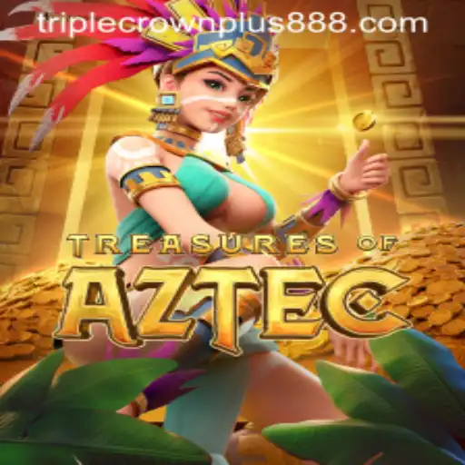 Exploring the Enchanting World of Treasures of Aztec: Unraveling the Triple Crown Plus Adventure
