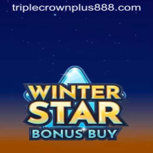 Discover the Thrills of WinterStarBonusBuy with Triple Crown Plus Feature