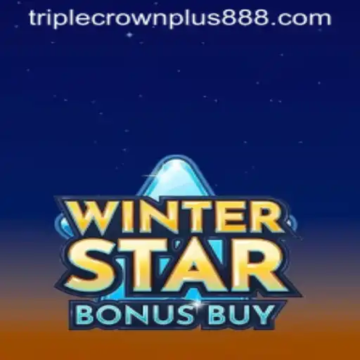 Discover the Thrills of WinterStarBonusBuy with Triple Crown Plus Feature